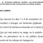 El alcalde de Almoguera pide a sus vecinos que no estén en la calle mientras se fumiga con glifosato, un herbicida que tanto la OMS como Greenpeace califican de ‘probablemente cancerígeno’ y la UE ha intentado prohibirlo